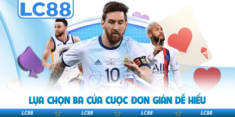 Lựa Chọn Ba Cửa Cược Đơn Giản Dễ Hiểu